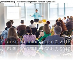jadwal training Treasury Management for Non-Specialist jadwal training Risk Management & Control