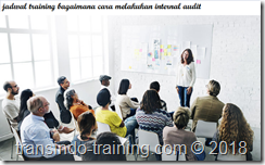 jadwal training INTERNAL AUDIT ISO 9001 2015 QUALITY MANAGEMENT SYSTEM INTERNAL AUDIT 