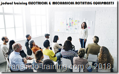jadwal training ELECTRICAL & MECHANICAL ROTATING EQUIPMENTS jadwal training the principles of rotating equipments