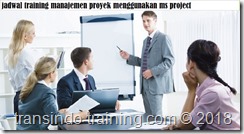 jadwal training manajemen proyek menggunakan ms project jadwal training PROJECT MANAGEMENT WITH MS PROJECT
