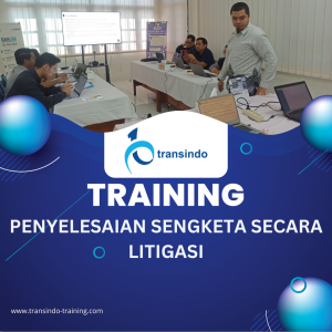 TRAINING PENYELESAIAN SENGKETA SECARA LITIGASI