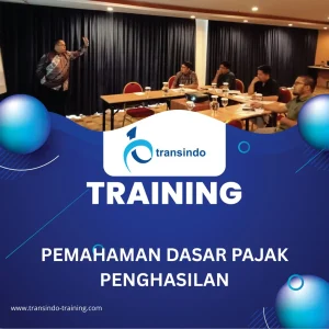 TRAINING PEMAHAMAN DASAR PAJAK PENGHASILAN