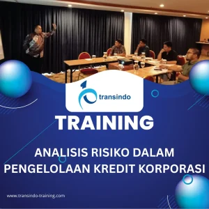 ANALISIS RISIKO DALAM PENGELOLAAN KREDIT KORPORASI