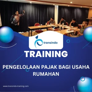 TRAINING PENGELOLAAN PAJAK BAGI USAHA RUMAHAN