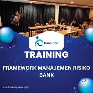 FRAMEWORK MANAJEMEN RISIKO BANK
