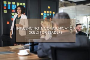 TRAINING INFLUENCING & COMMUNICATION SKILLS FOR LEADERS