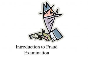 TRAINING ONLINE INTRODUCTION TO FRAUD EXAMINATION