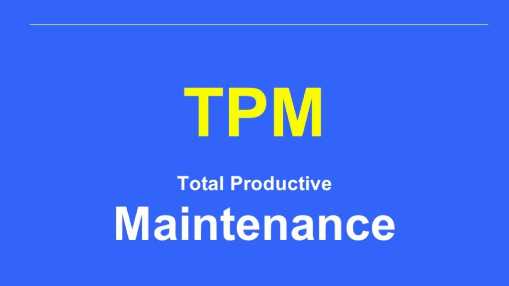 TRAINING ONLINE TOTAL PRODUCTIVE MAINTENANCE (TPM)