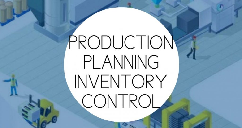 TRAINING PRODUCTION PLANNING AND INVENTORY CONTROL