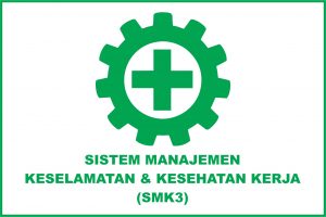 TRAINING SISTEM MANAJEMEN KESELAMATAN KESEHATAN KERJA