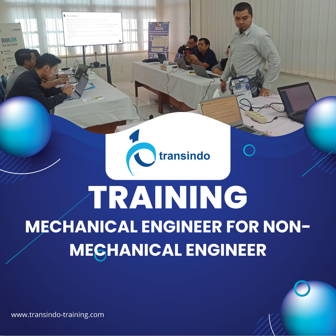 TRAINING MECHANICAL ENGINEER FOR NON-MECHANICAL ENGINEER