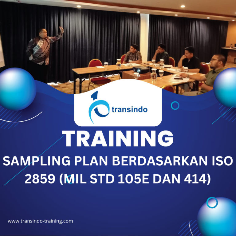 TRAINING SAMPLING PLAN BERDASARKAN ISO 2859 (MIL STD 105E DAN 414)