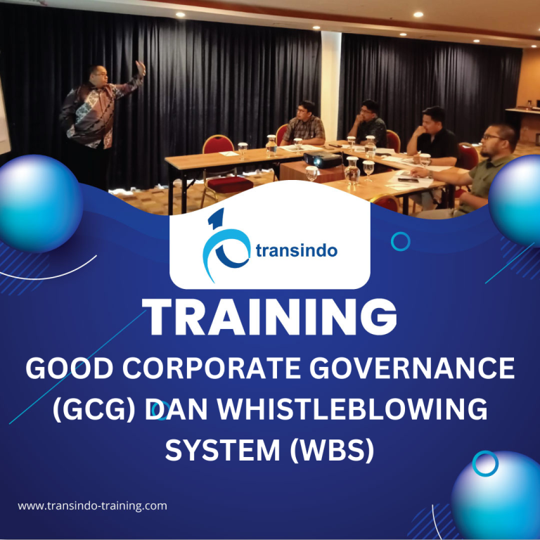 TRAINING GOOD CORPORATE GOVERNANCE (GCG) DAN WHISTLEBLOWING SYSTEM (WBS)