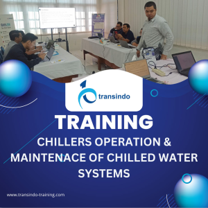 TRAINING CHILLERS OPERATION & MAINTENACE OF CHILLED WATER SYSTEMS