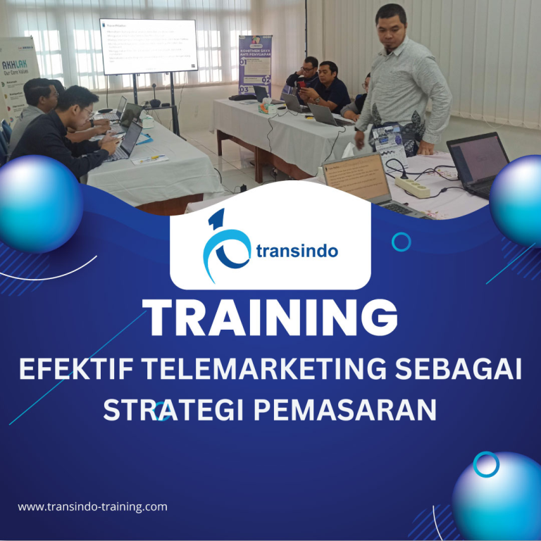 TRAINING EFEKTIF TELEMARKETING SEBAGAI STRATEGI PEMASARAN