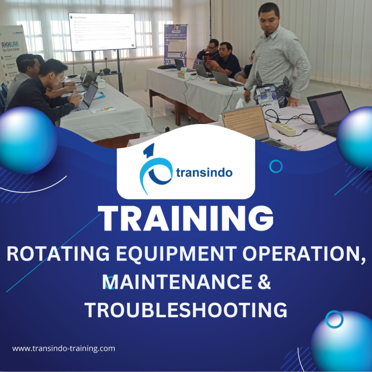 TRAINING ROTATING EQUIPMENT OPERATION, MAINTENANCE & TROUBLESHOOTING