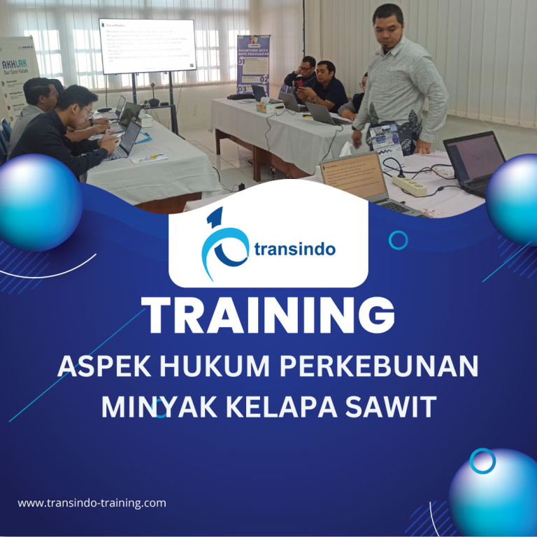 TRAINING ASPEK HUKUM PERKEBUNAN MINYAK KELAPA SAWIT
