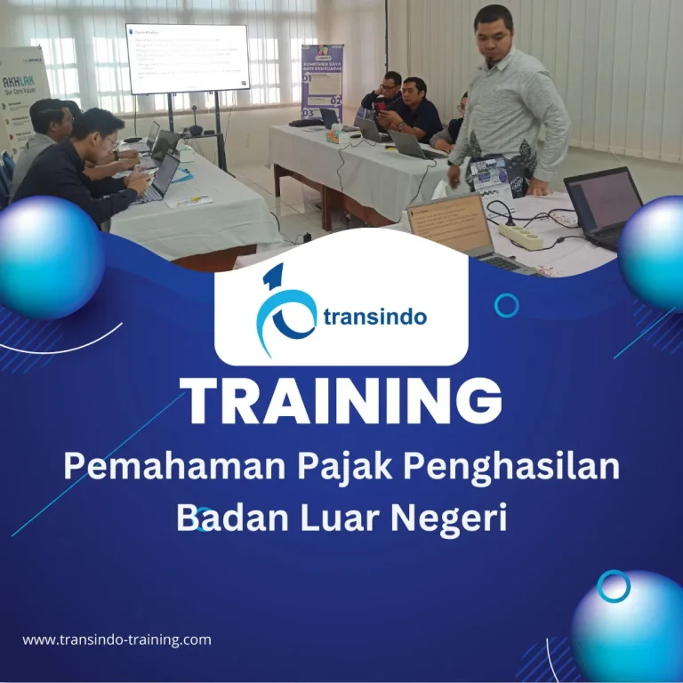 TRAINING PEMAHAMAN PAJAK PENGHASILAN BADAN LUAR NEGERI