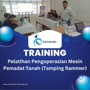 TRAINING PENGOPERASIAN MESIN PEMADAT TANAH (TAMPING RAMMER)