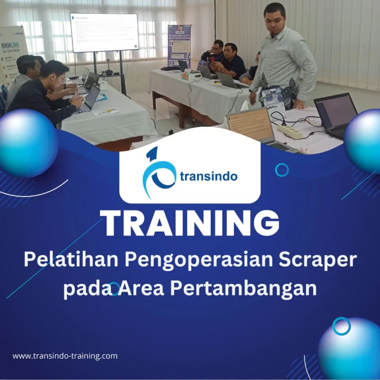 TRAINING PENGOPERASIAN SCRAPER PADA AREA PERTAMBANGAN