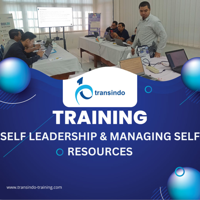 TRAINING SELF LEADERSHIP & MANAGING SELF RESOURCES