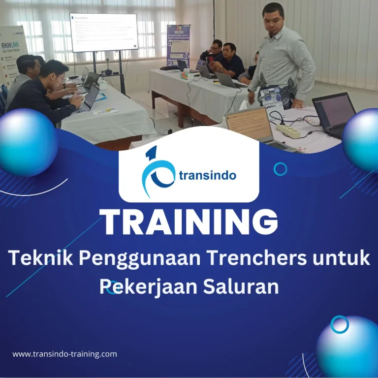 TRAINING TEKNIK PENGGUNAAN TRENCHERS UNTUK PEKERJAAN SALURAN