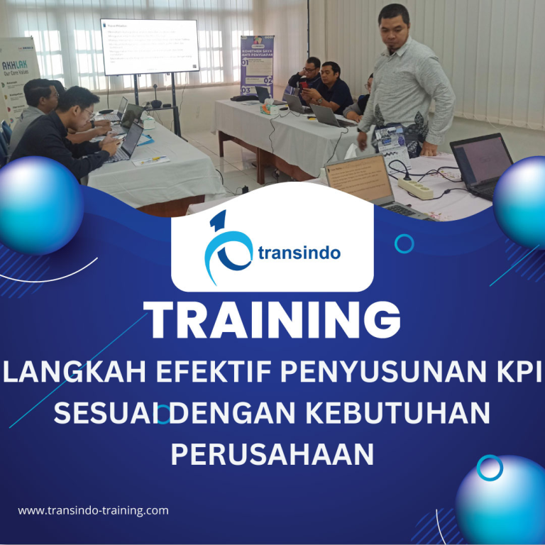 TRAINING LANGKAH EFEKTIF PENYUSUNAN KPI SESUAI DENGAN KEBUTUHAN PERUSAHAAN