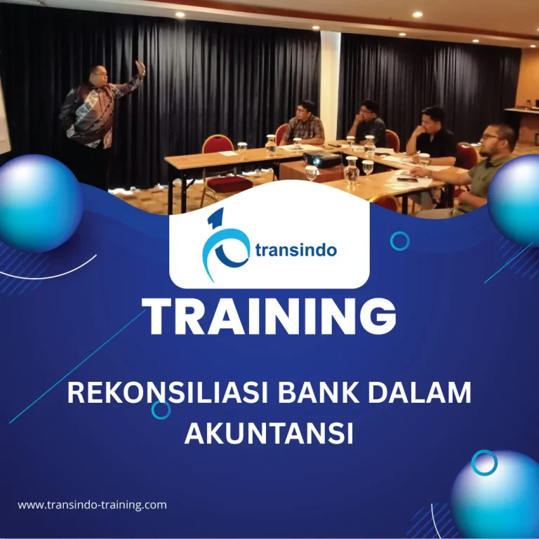 TRAINING REKONSILIASI BANK DALAM AKUNTANSI