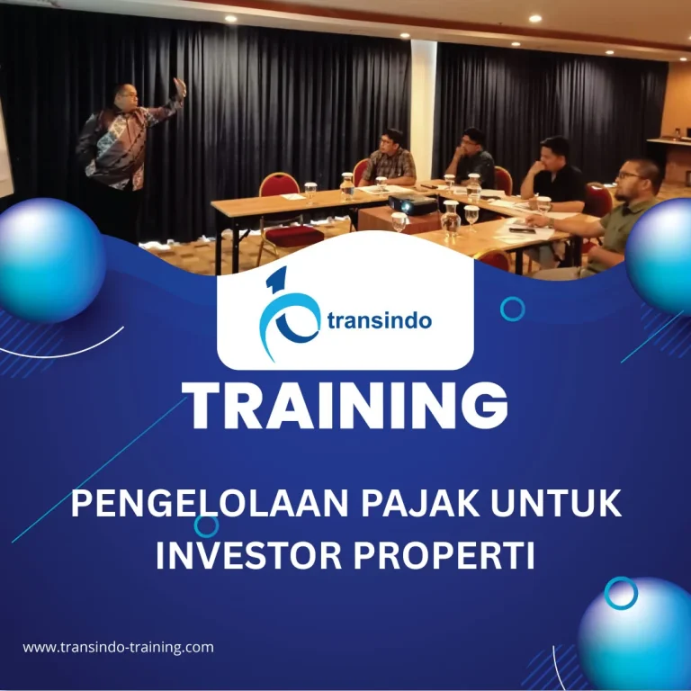 TRAINING PENGELOLAAN PAJAK UNTUK INVESTOR PROPERTI