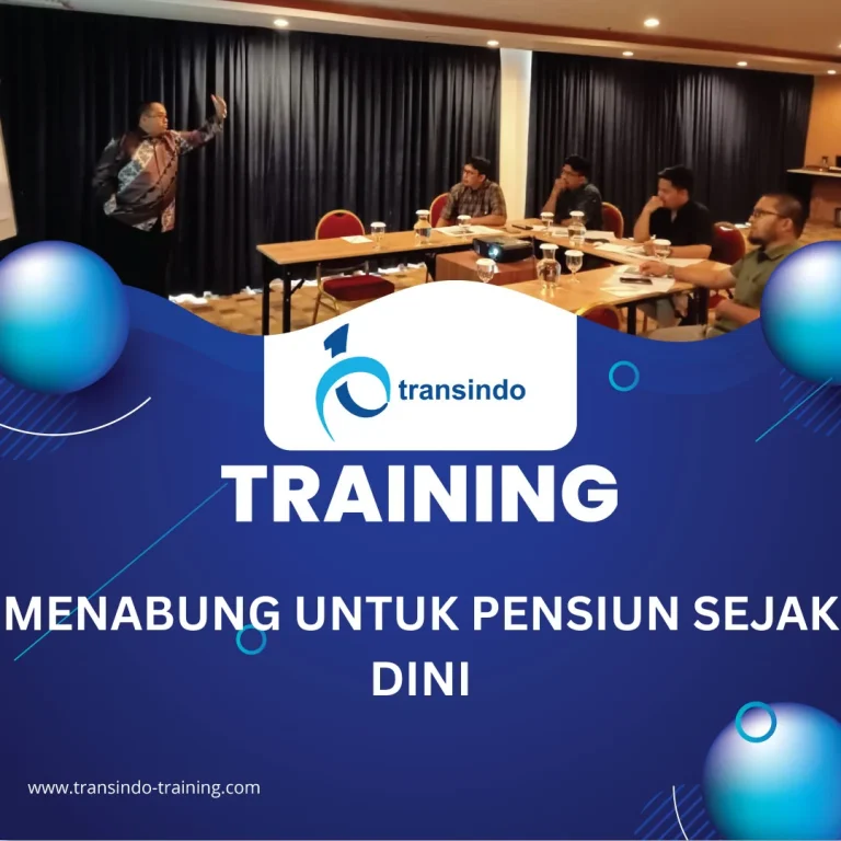 MENABUNG UNTUK PENSIUN SEJAK DINI