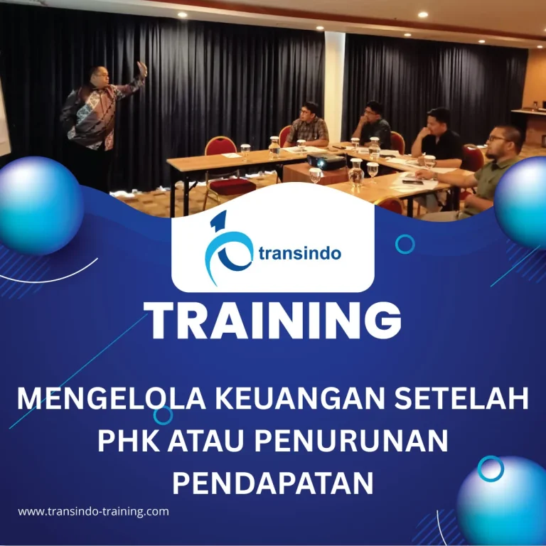 MENGELOLA KEUANGAN SETELAH PHK ATAU PENURUNAN PENDAPATAN