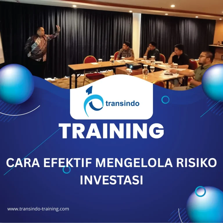 TRAINING CARA EFEKTIF MENGELOLA RISIKO INVESTASI
