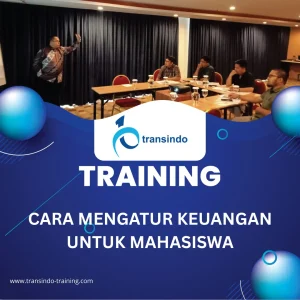 TRAINING CARA MENGATUR KEUANGAN UNTUK MAHASISWA