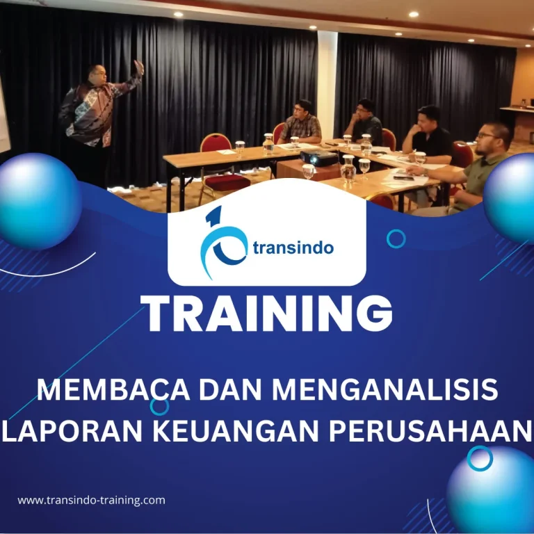 TRAINING MEMBACA DAN MENGANALISIS LAPORAN KEUANGAN PERUSAHAAN