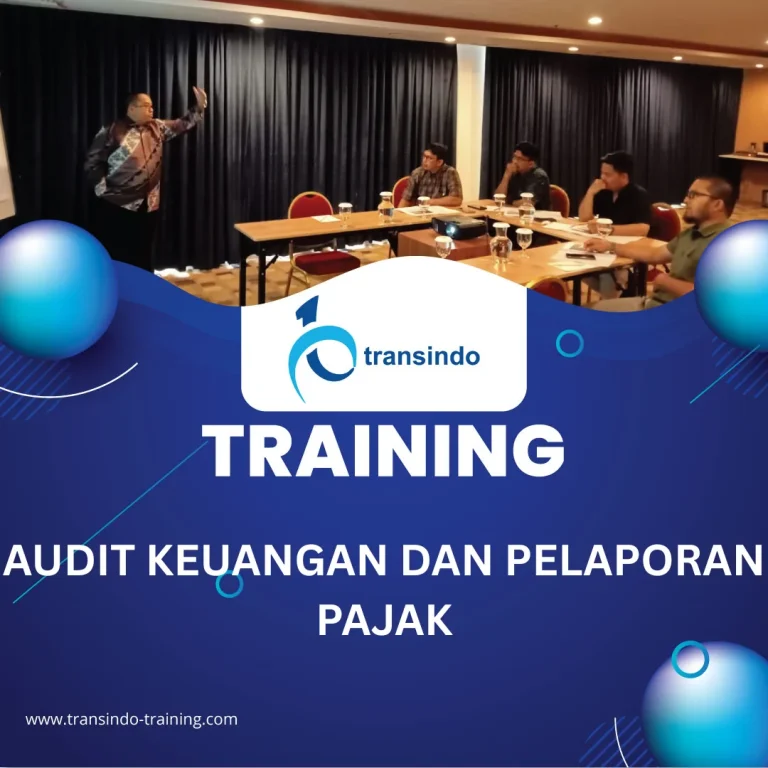 TRAINING AUDIT KEUANGAN DAN PELAPORAN PAJAK