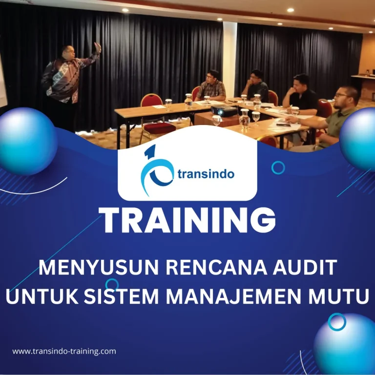 TRAINING MENYUSUN RENCANA AUDIT UNTUK SISTEM MANAJEMEN MUTU