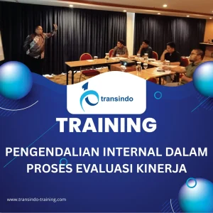 TRAINING PENGENDALIAN INTERNAL DALAM PROSES EVALUASI KINERJA