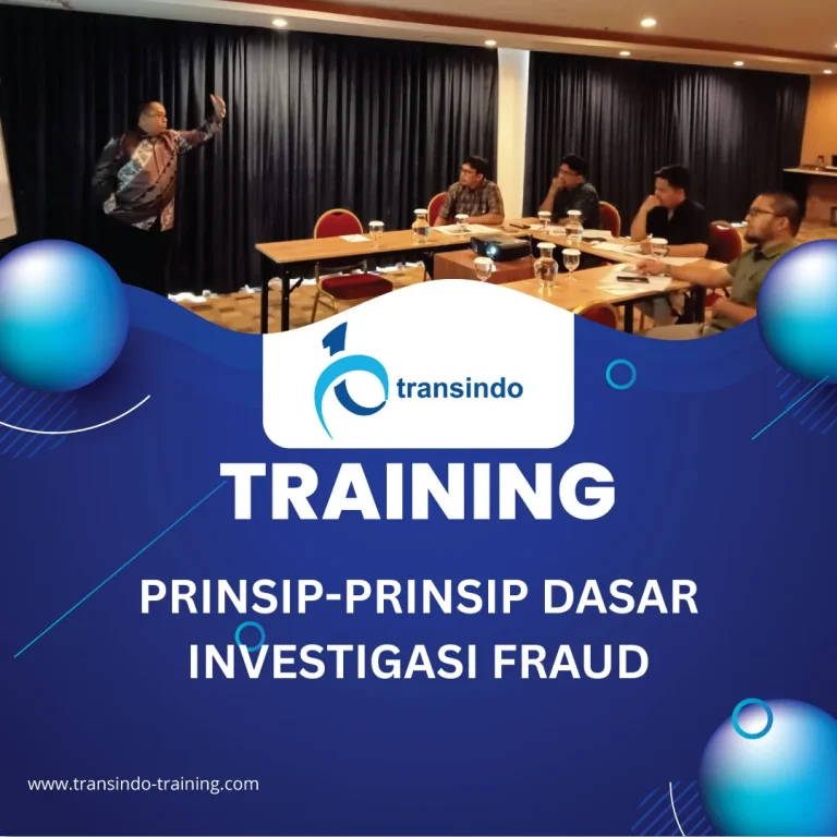 TRAINING PRINSIP-PRINSIP DASAR INVESTIGASI FRAUD