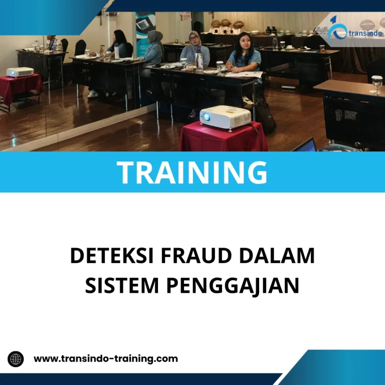 TRAINING DETEKSI FRAUD DALAM SISTEM PENGGAJIAN