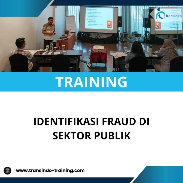 TRAINING IDENTIFIKASI FRAUD DI SEKTOR PUBLIK