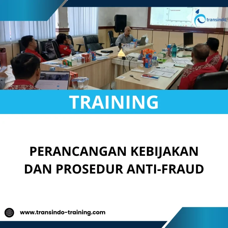 TRAINING PERANCANGAN KEBIJAKAN DAN PROSEDUR ANTI-FRAUD
