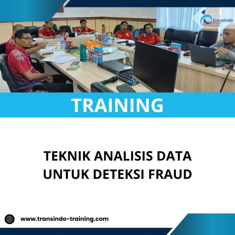 TRAINING TEKNIK ANALISIS DATA UNTUK DETEKSI FRAUD