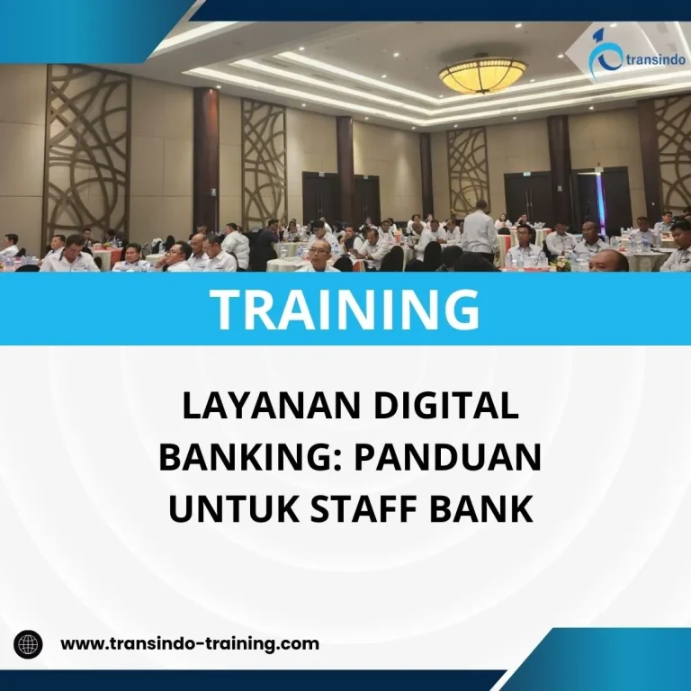 PELATIHAN LAYANAN DIGITAL BANKING: PANDUAN UNTUK STAFF BANK