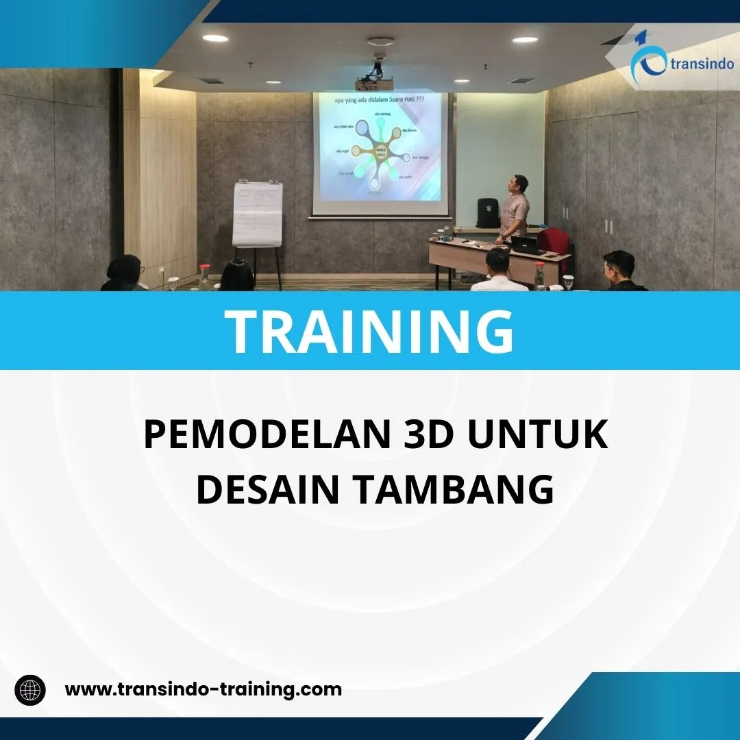 PELATIHAN PEMODELAN 3D UNTUK DESAIN TAMBANG
