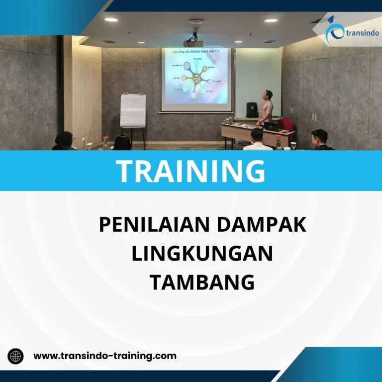 PELATIHAN PENILAIAN DAMPAK LINGKUNGAN TAMBANG
