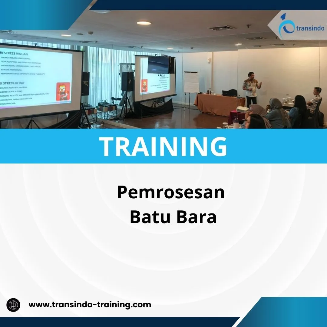 PELATIHAN PEMROSESAN BATU BARA