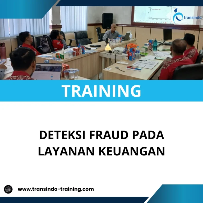 TRAINING DETEKSI FRAUD PADA LAYANAN KEUANGAN