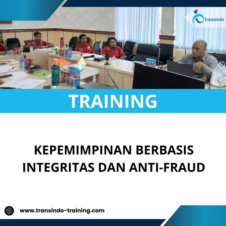 TRAINING KEPEMIMPINAN BERBASIS INTEGRITAS DAN ANTI-FRAUD