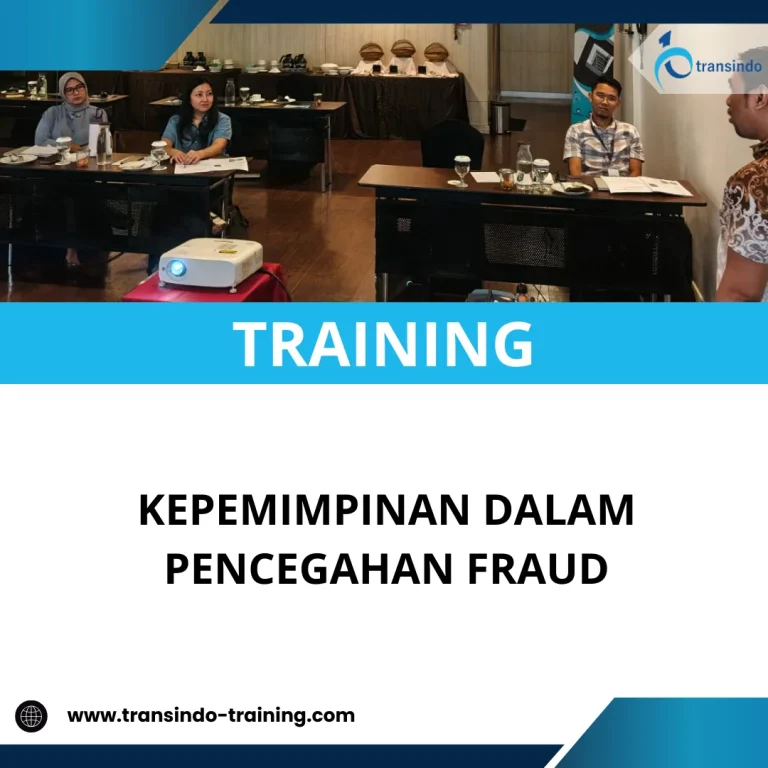 TRAINING KEPEMIMPINAN DALAM PENCEGAHAN FRAUD