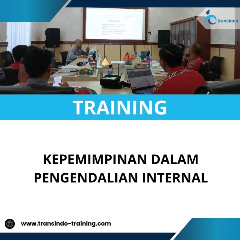 TRAINING KEPEMIMPINAN DALAM PENGENDALIAN INTERNAL